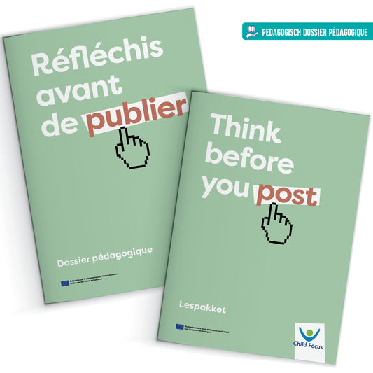 Dossier pédagogique ‘Réfléchis avant de publier’